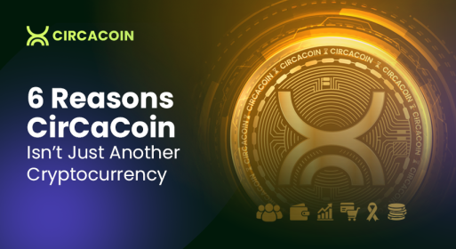 6 Reasons Why CirCaCoin (CCC) is More Than Just Another Cryptocurrency